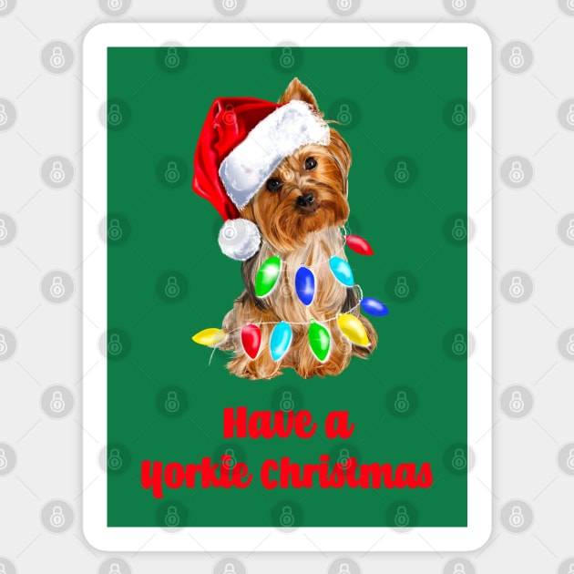 Have a Yorkie Christmas Cute Yorkshire terrier Santa Sticker by PG Illustration